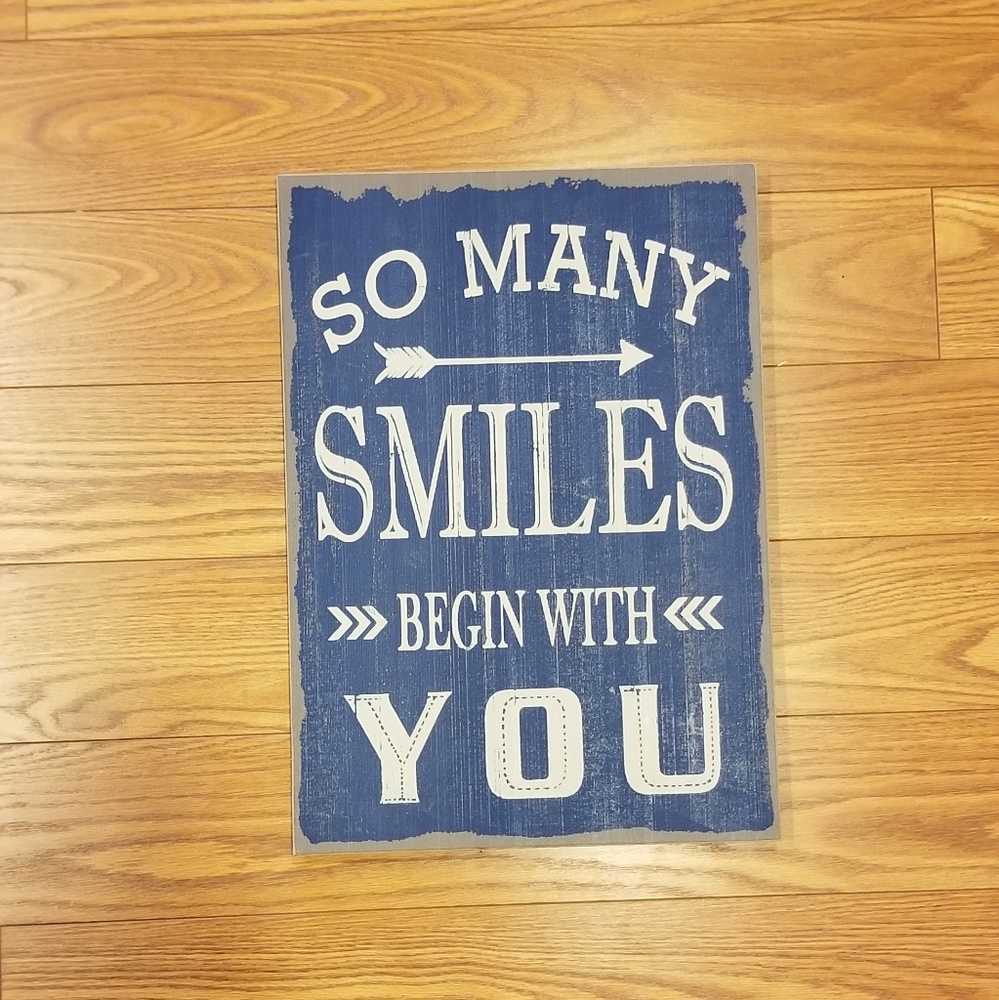 Wall Art - "So many smiles begin with You" 😊🙂☺️